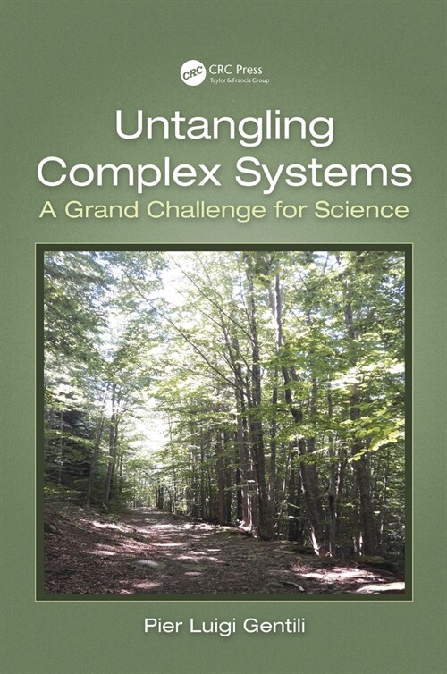 Untangling Complex Systems : A Grand Challenge for Science (Paperback)