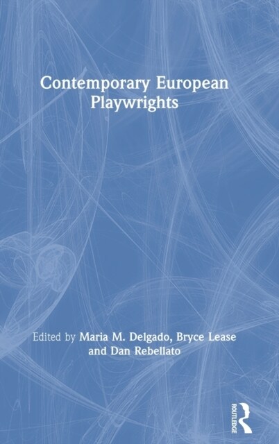 Contemporary European Playwrights (Hardcover, 1)