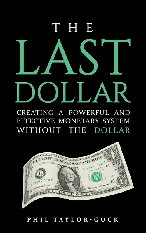 The Last Dollar (Paperback)