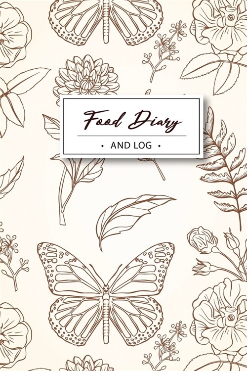 Food Diary and Log: Food Journal and Activity Log to Track Your Eating (Paperback)