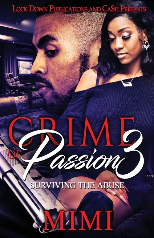 Crime of Passion 3: Surviving the Abuse (Paperback)