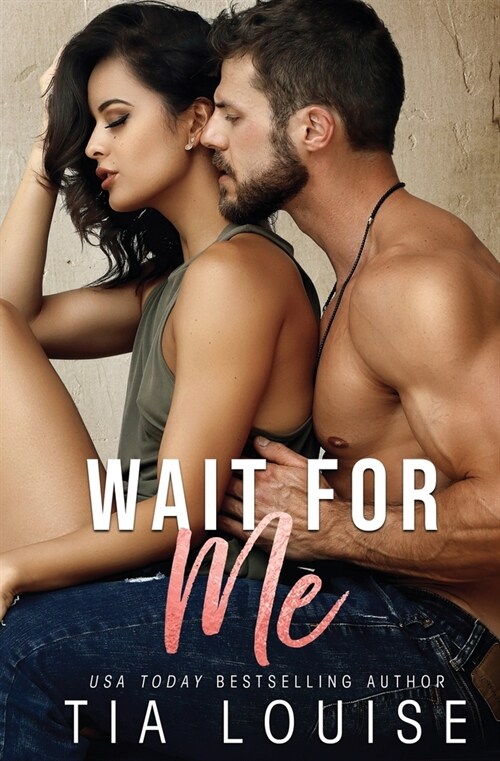 Wait for Me: A brothers best friend stand-alone romance. (Paperback)