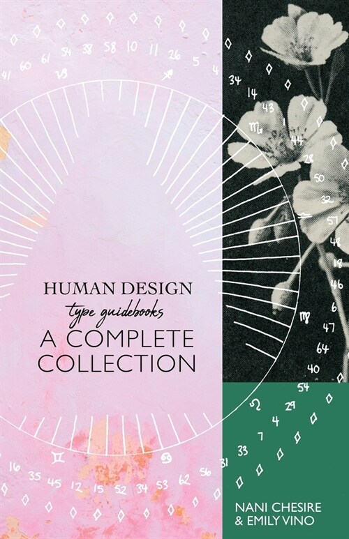Human Design Type Guidebook: A Complete Collection: Generators, Manifestors, Manifesting Generators, Projectors, Reflectors (Paperback)