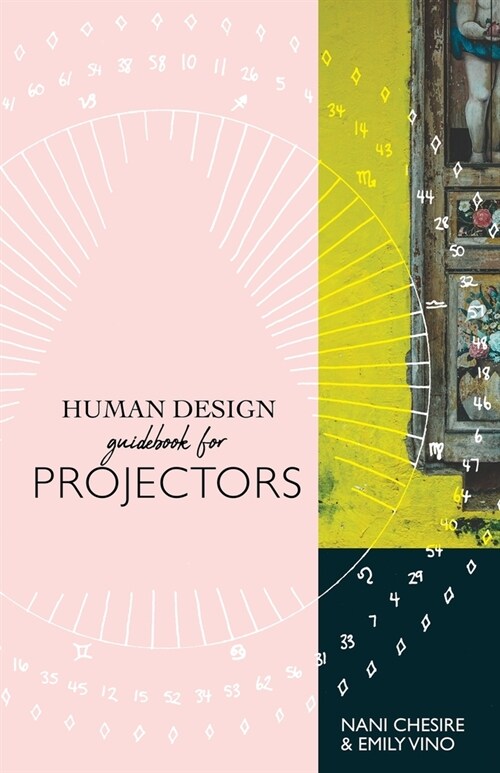 Human Design Guidebook for Projectors (Paperback)