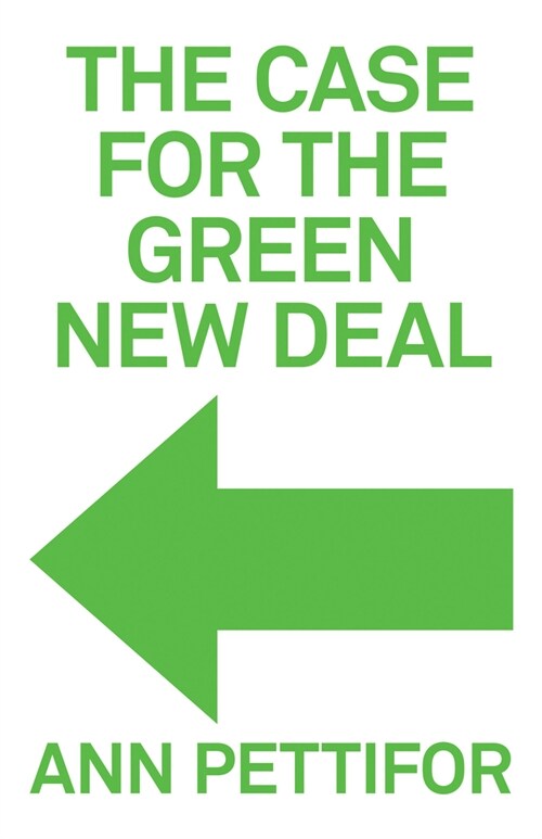 The Case for the Green New Deal (Paperback)
