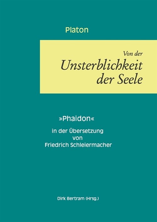 ?er die Unsterblichkeit der Seele: Phaidon (Paperback)