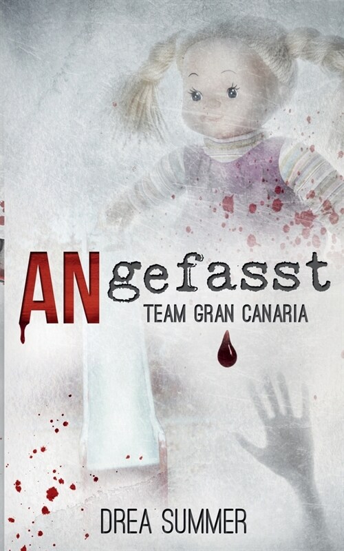 ANgefasst: Team Gran Canaria (Paperback)