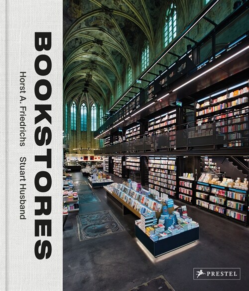 Bookstores: A Celebration of Independent Booksellers (Hardcover)