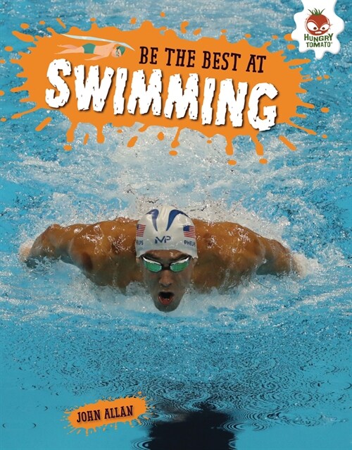 Be the Best at Swimming (Library Binding)