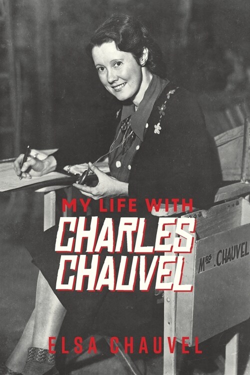 My Life with Charles Chauvel (Paperback)