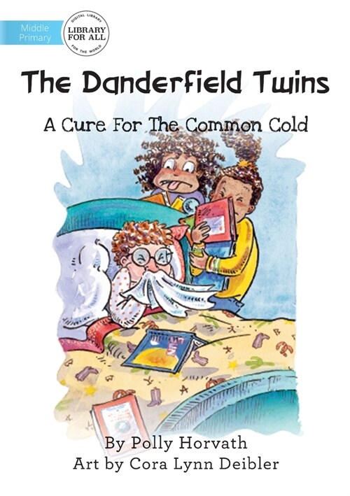 A Cure For The Common Cold: The Danderfield Twins (Paperback)