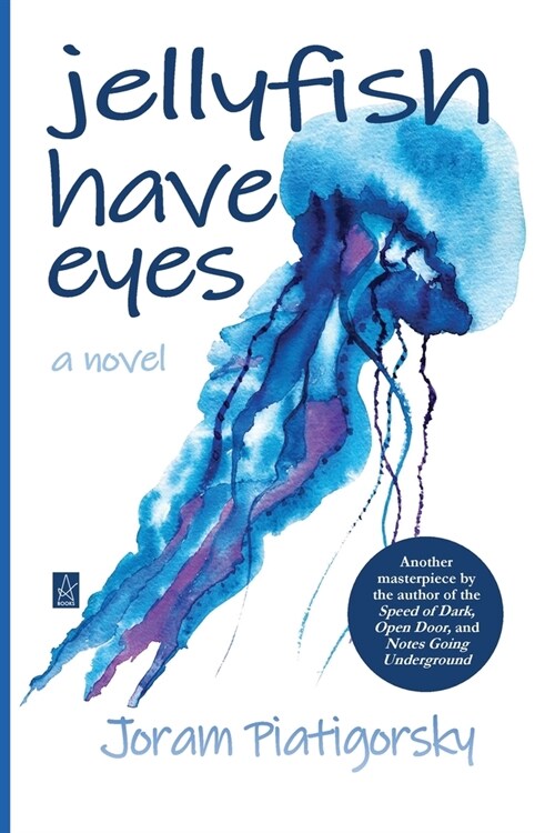 Jellyfish Have Eyes (Paperback)