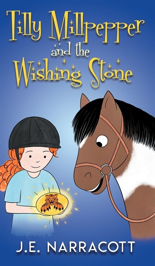 Tilly Millpepper and the Wishing Stone (Hardcover)