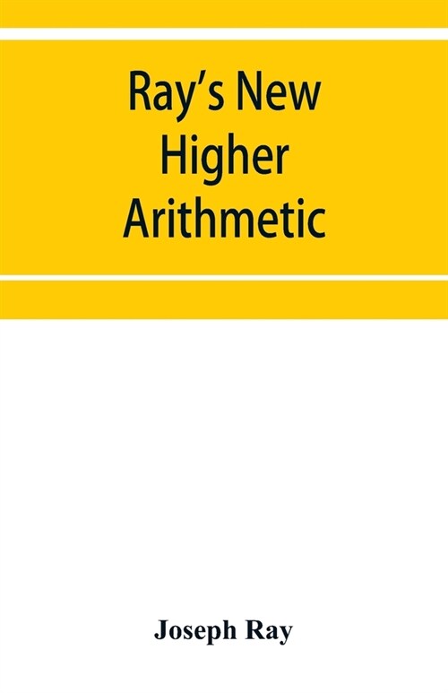 Rays New higher arithmetic: a revised edition of the Higher arithmetic (Paperback)