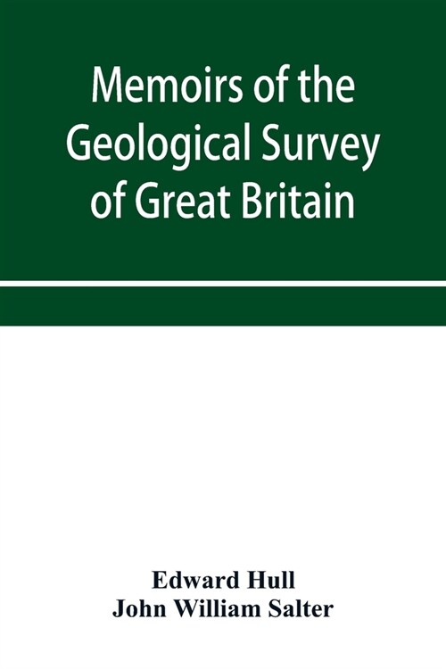 Memoirs of the Geological Survey of Great Britain and the Museum of Practical Geology. the Geology of the Country Around Oldham, Including Manchester (Paperback)