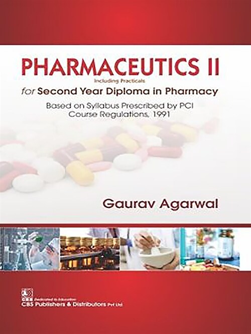 Pharmaceuticals II for Second Year Diploma in Pharmacy: Including Practicals (Paperback)