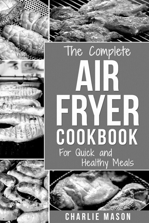 The Complete Air Fryer Cookbook (Paperback, New ed)