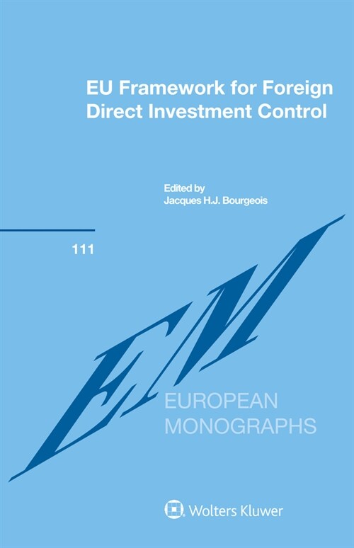 Eu Framework for Foreign Direct Investment Control (Hardcover)