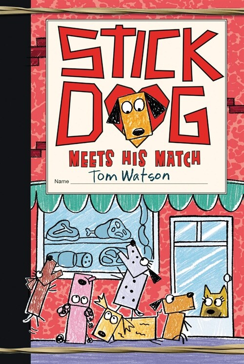 Stick Dog Meets His Match (Hardcover)