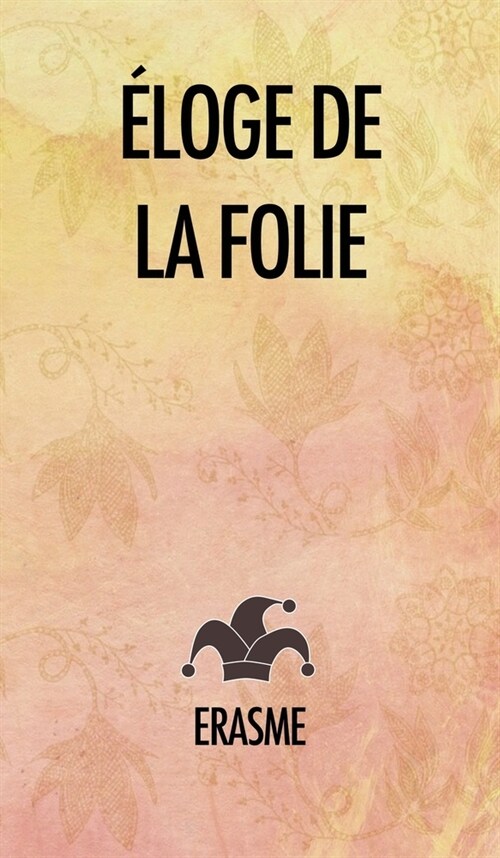 ?oge de la Folie (Hardcover)