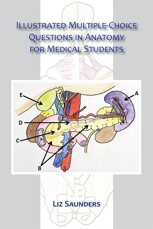 Illustrated Multiple Choice Questions in Anatomy for Medical Students (Paperback)