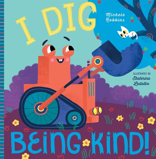 I Dig Being Kind (Board Books)