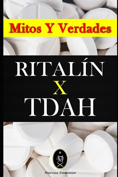 RITAL? x TDAH - Mitos y Verdades (Paperback)