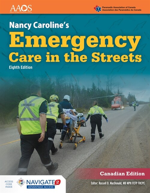 Nancy Carolines Emergency Care in the Streets Advantage Package (Canadian Edition) (Hardcover, 8)