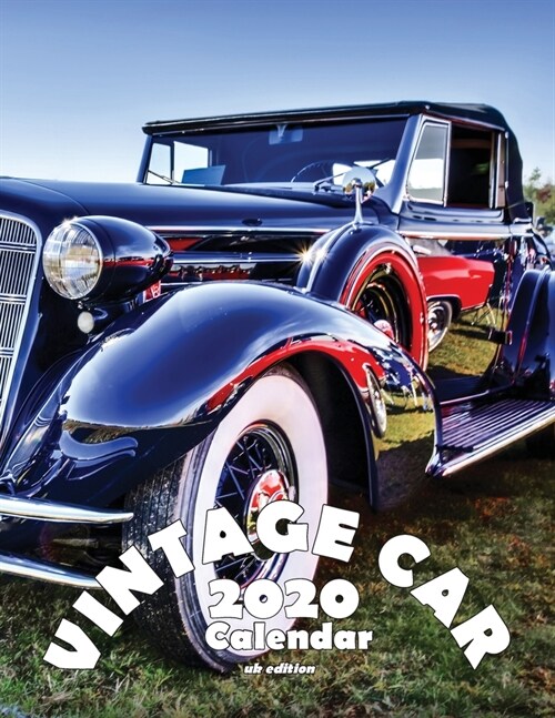 Vintage Car 2020 Calendar (UK Edition) (Paperback)