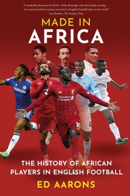 Made in Africa : The History of African Players in English Football (Paperback)