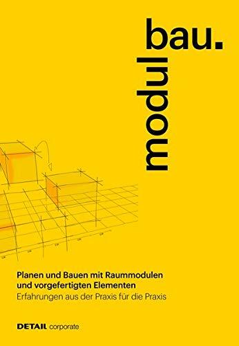 Modulbau: Ein Handbuch Aus Der Praxis F? Die Praxis (Paperback)
