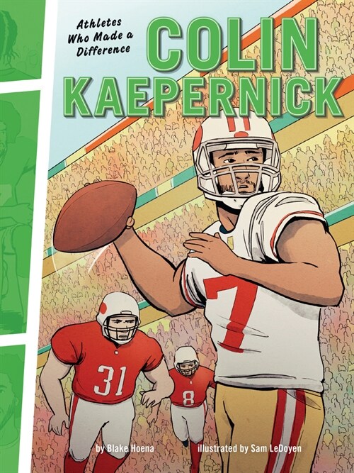 Colin Kaepernick: Athletes Who Made a Difference (Paperback)