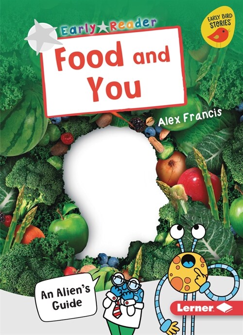 Food and You: An Aliens Guide (Paperback)