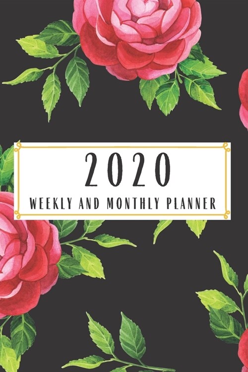 2020 Weekly And Monthly Planner: Pretty Floral Planner Gifts Lesson Student Study Teacher Plan book Peace Happy Productivity Stress Management Time Ag (Paperback)