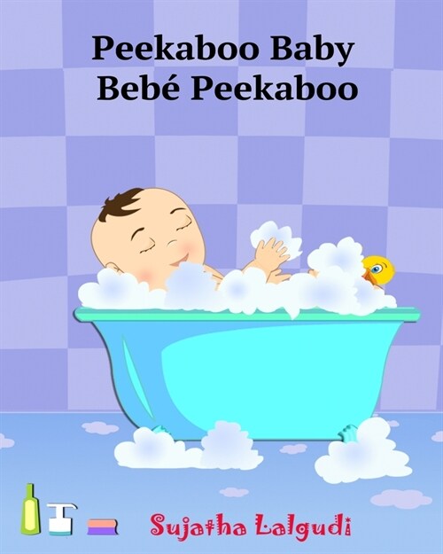 Spanish books for Children: Peekaboo Baby. Beb?Peekaboo: Libro de im?enes para ni?s. Childrens Picture Book English-Spanish (Bilingual Edition (Paperback)