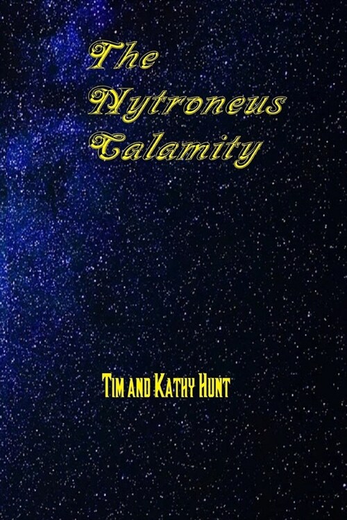 The Nytroneus Calamity (Paperback)