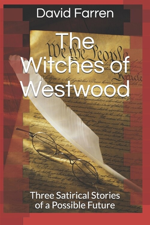 The Witches of Westwood: Three Novels of a Possible Future (Paperback)