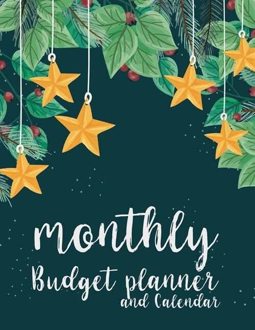 Monthly Budget Planner and Calendar: monthly bill planner and organizer 2020 with 2 Year Calendar 2020-2021 Weekly Expense Tracker Bill Organizer Note (Paperback)