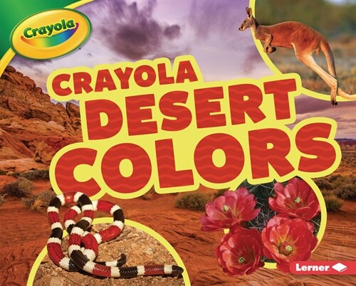 Crayola (R) Desert Colors (Library Binding)