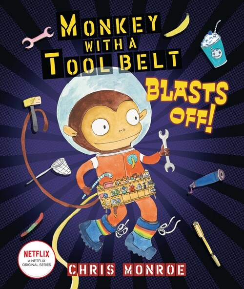 Monkey with a Tool Belt Blasts Off! (Hardcover)
