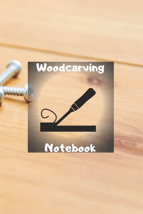 Woodcarving Notebook (Paperback)