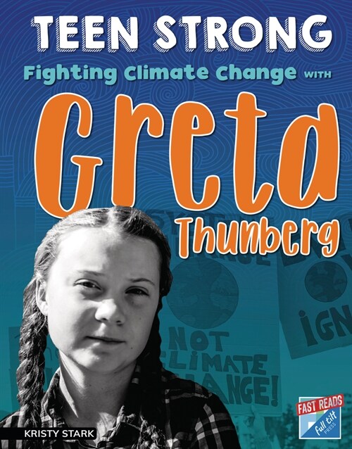 Fighting Climate Change with Greta Thunberg (Library Binding)