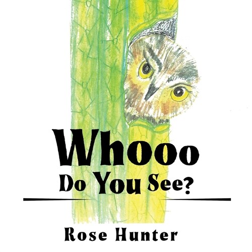 Whooo Do You See? (Paperback)