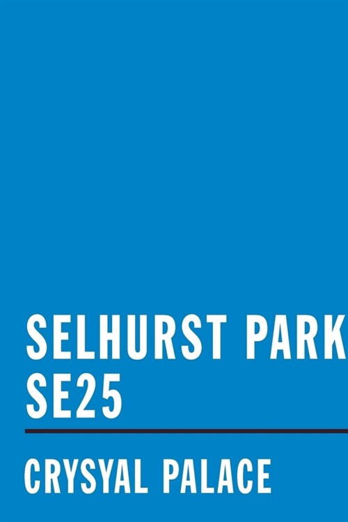 Selhurst Park SE25: Lined Soccer Journal / Diary (Paperback)