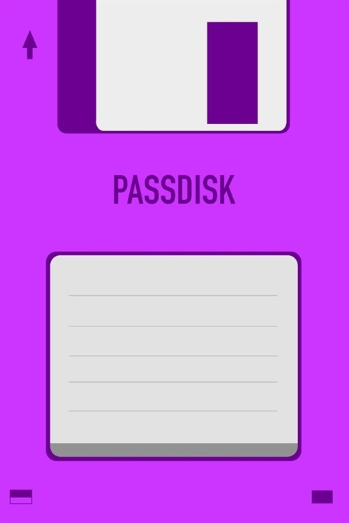 Purple Passdisk Floppy Disk 3.5 Diskette Retro Password log [110pages][6x9]: Vintage Retrowave Vaporwave Theme (Paperback)