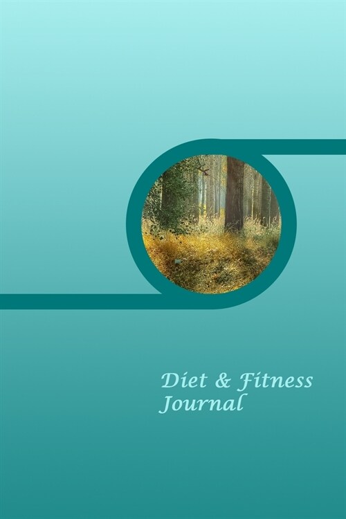 Diet & Fitness Journal: Food Journal and Activity Log to Track Your Eating and Exercise for Optimal Weight Loss (90-Day Diet & Fitness Tracker (Paperback)