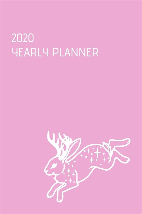 2020 Planner: Pink Jackalope: Yearly Planner (6 x 9 inches, 136 pages, weekly spreads) (Paperback)