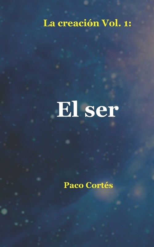 El ser (Paperback)