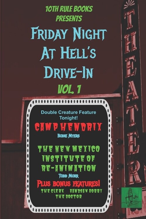 Friday Night at Hells Drive-In: Vol. 1 (Paperback)