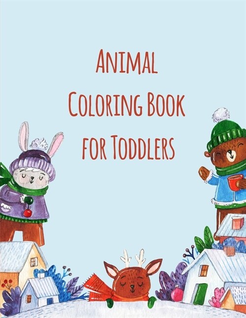 Animal Coloring Book For Toddlers: Stress Relieving Animal Designs (Paperback)